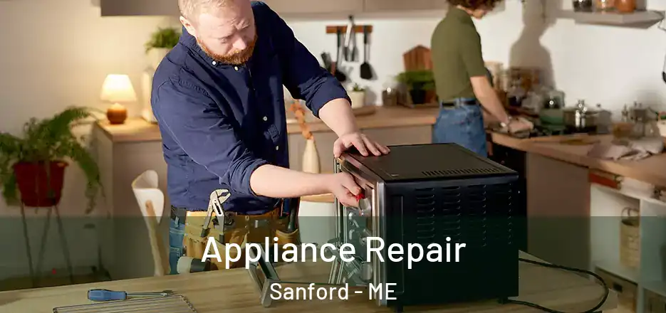 Appliance Repair Sanford - ME