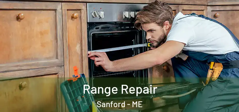 Range Repair Sanford - ME